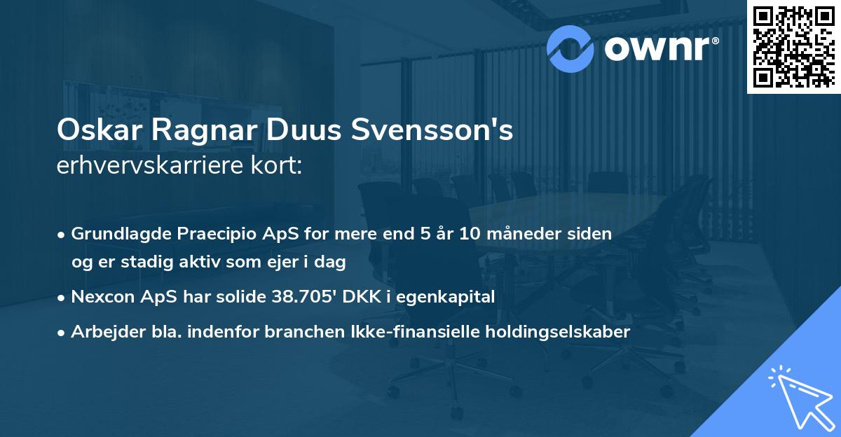 Oskar Ragnar Duus Svensson's erhvervskarriere kort
