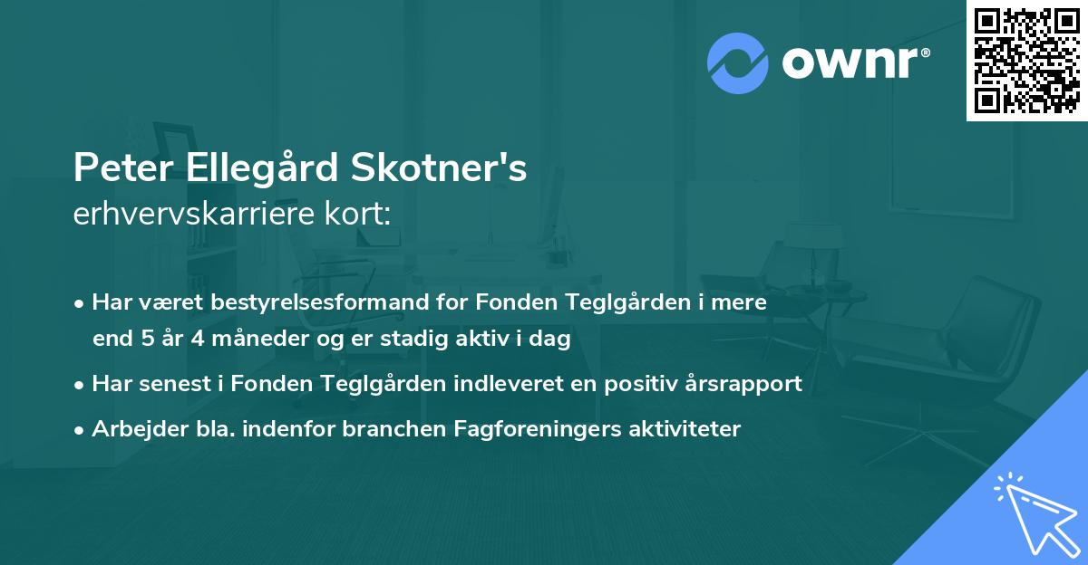 Peter Ellegård Skotner's erhvervskarriere kort