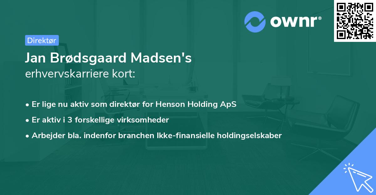 Jan Brødsgaard Madsen's erhvervskarriere kort