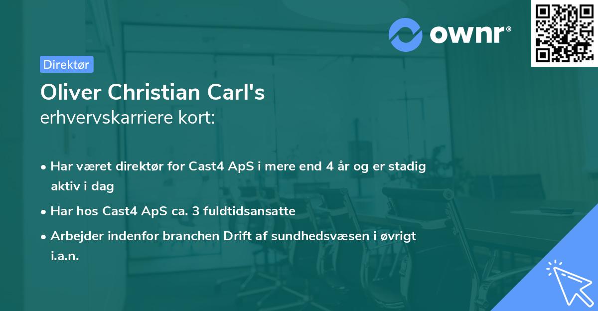 Oliver Christian Carl's erhvervskarriere kort