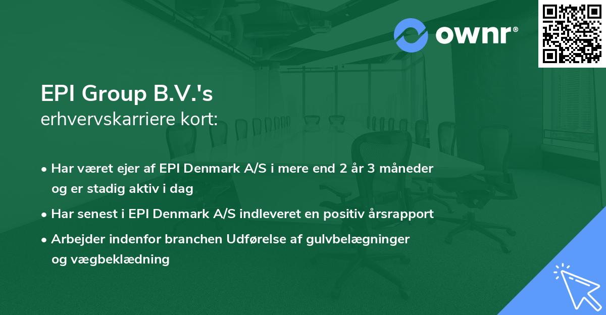 EPI Group B.V.'s erhvervskarriere kort