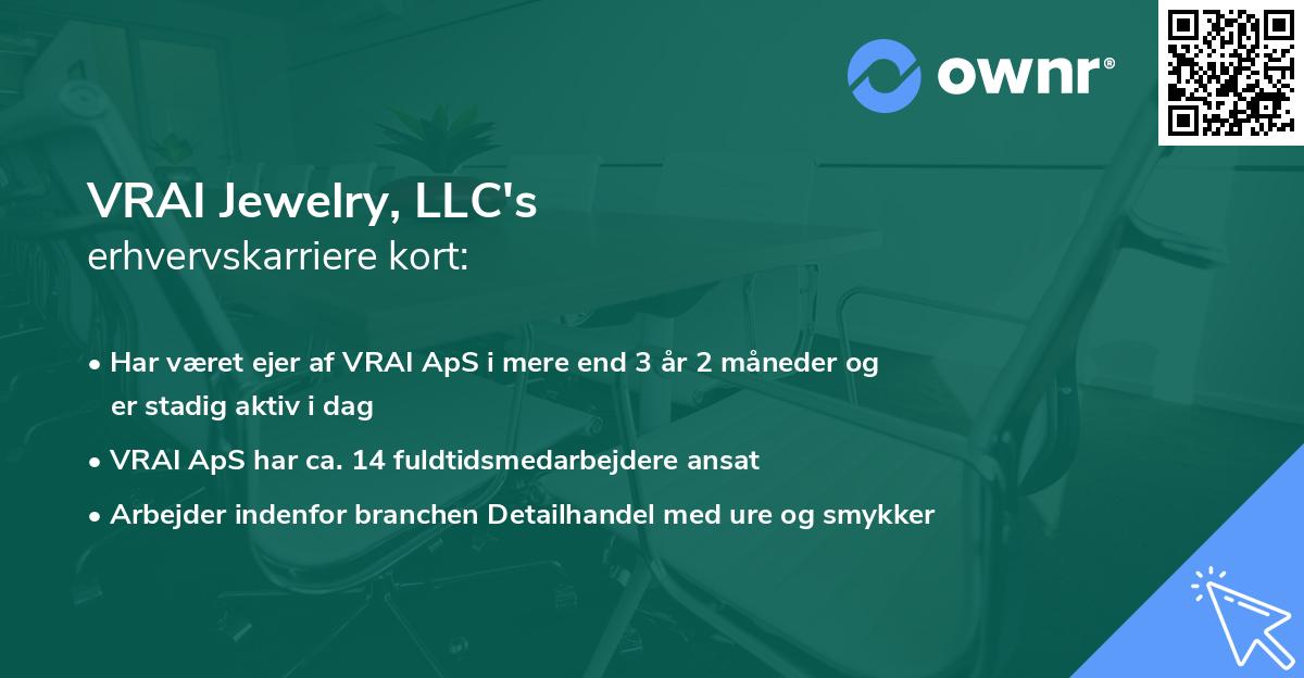 VRAI Jewelry, LLC's erhvervskarriere kort