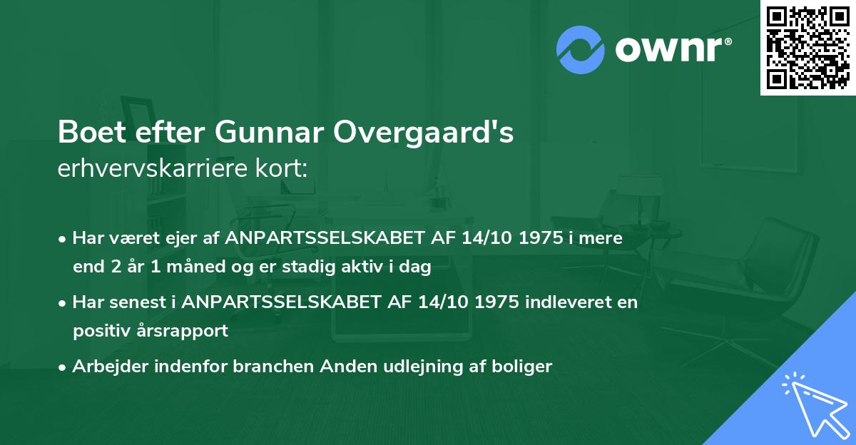 Boet efter Gunnar Overgaard's erhvervskarriere kort