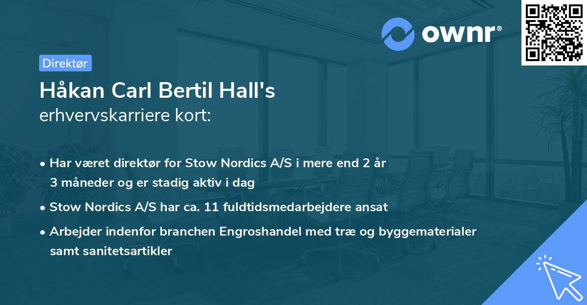 Håkan Carl Bertil Hall's erhvervskarriere kort