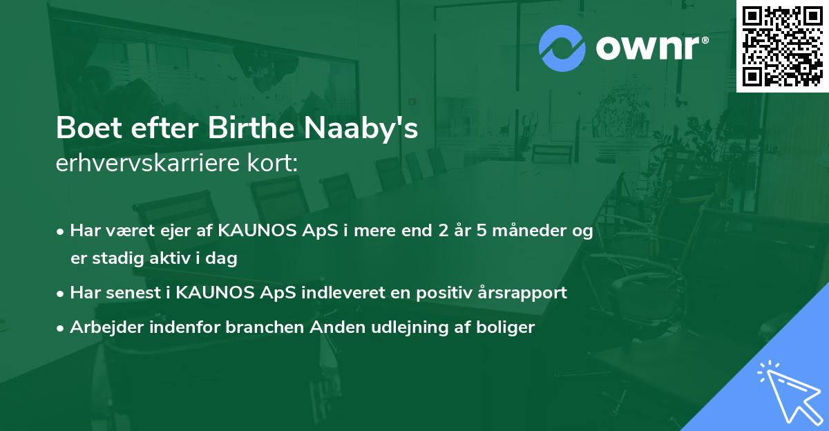Boet efter Birthe Naaby's erhvervskarriere kort
