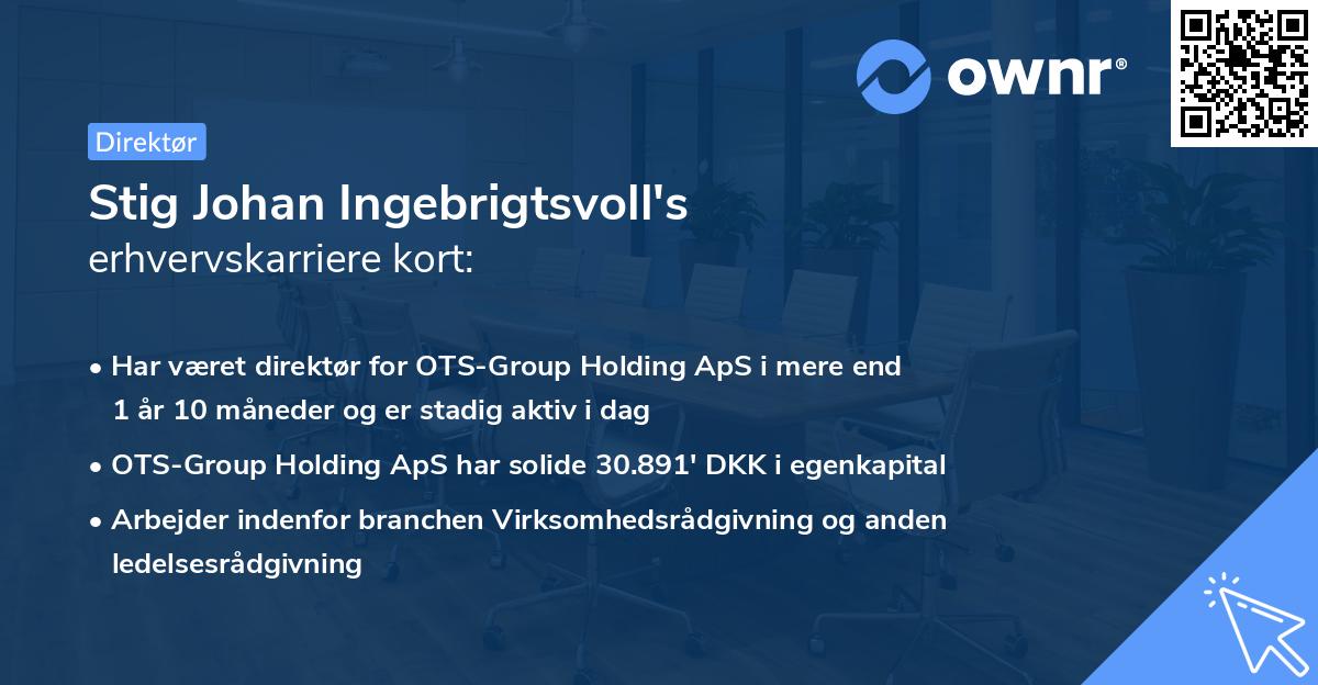 Stig Johan Ingebrigtsvoll's erhvervskarriere kort