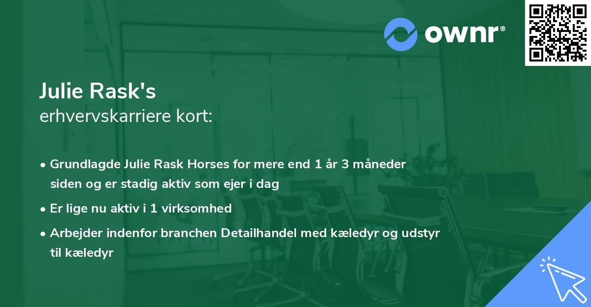 Julie Rask's erhvervskarriere kort
