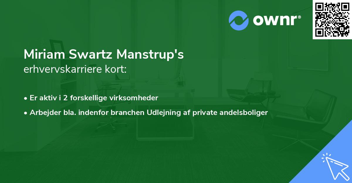 Miriam Swartz Manstrup's erhvervskarriere kort