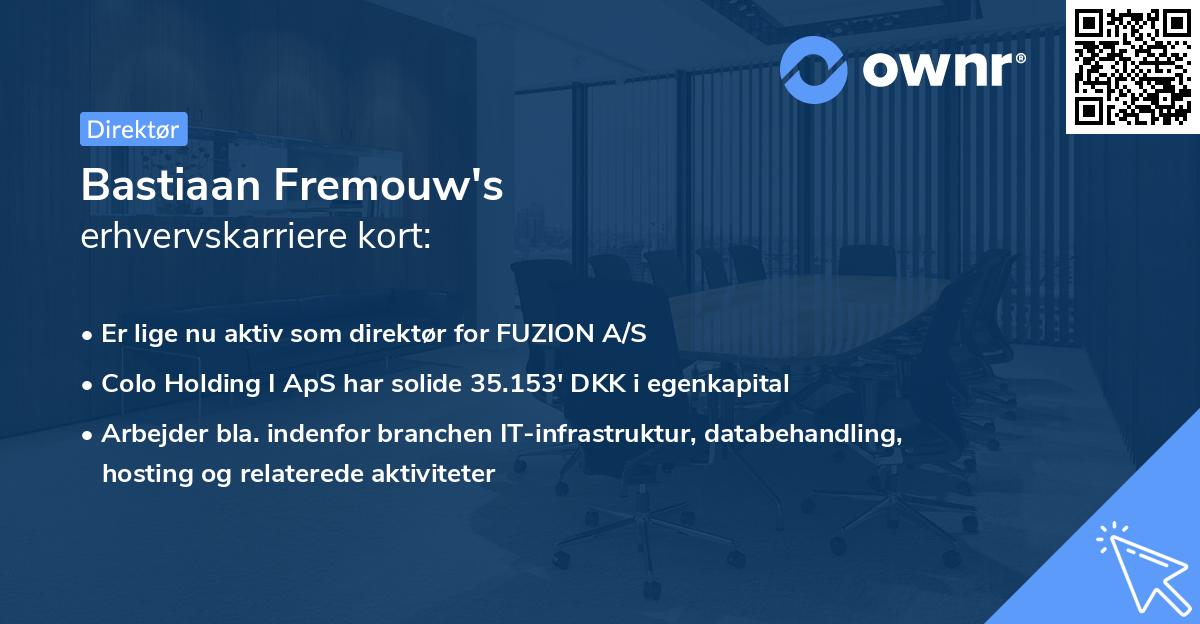 Bastiaan Fremouw's erhvervskarriere kort