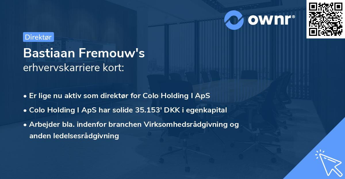 Bastiaan Fremouw's erhvervskarriere kort