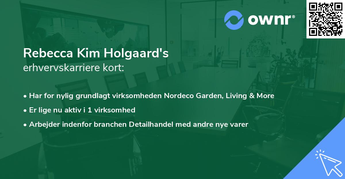 Rebecca Kim Holgaard's erhvervskarriere kort