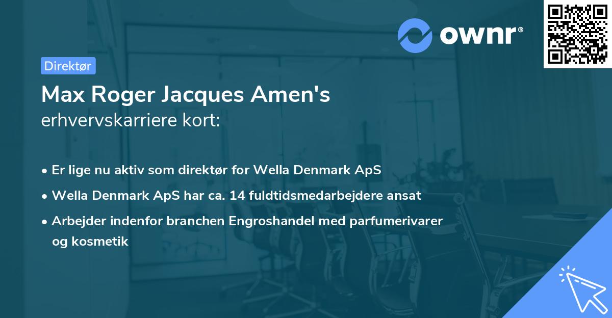 Max Roger Jacques Amen's erhvervskarriere kort