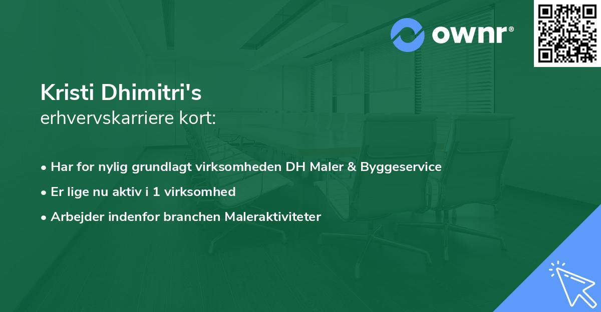 Kristi Dhimitri's erhvervskarriere kort