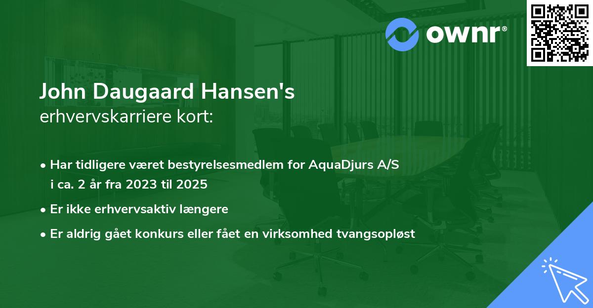 John Daugaard Hansen's erhvervskarriere kort