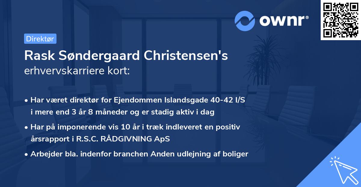 Rask Søndergaard Christensen's erhvervskarriere kort