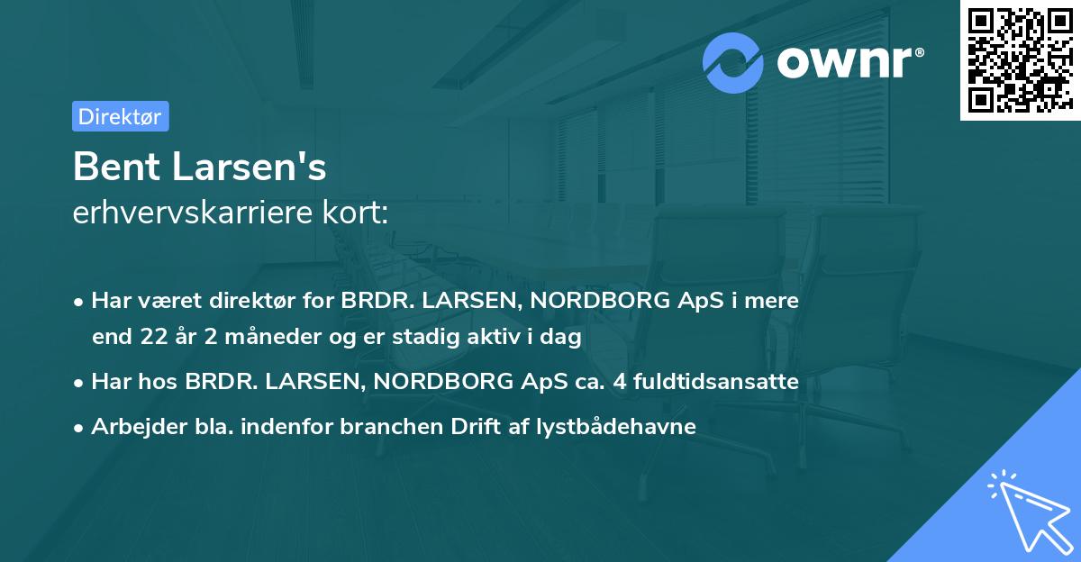 Bent Larsen's erhvervskarriere kort
