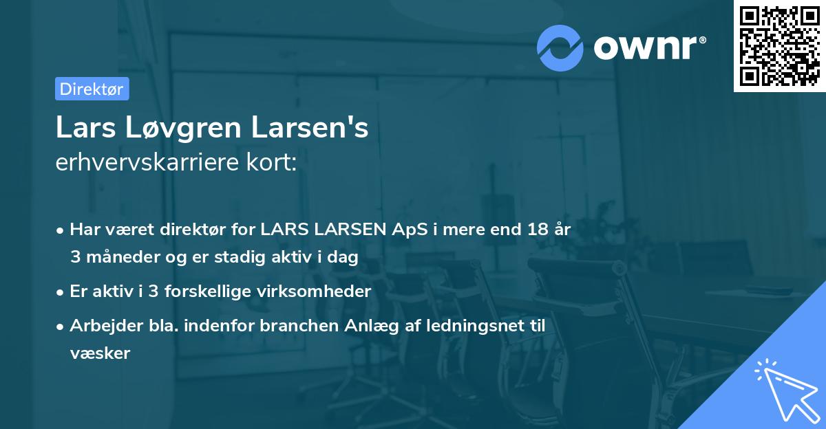 Lars Løvgren Larsen's erhvervskarriere kort