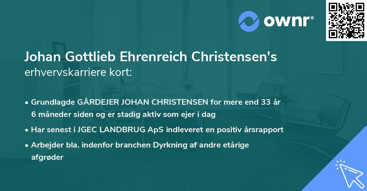 Johan Gottlieb Ehrenreich Christensen's erhvervskarriere kort