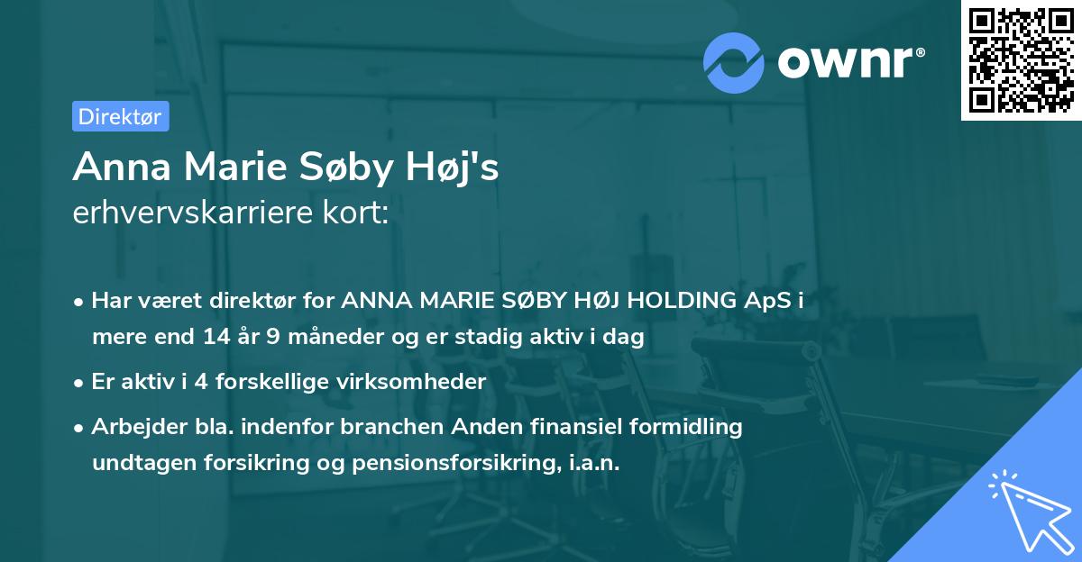 Anna Marie Søby Høj's erhvervskarriere kort