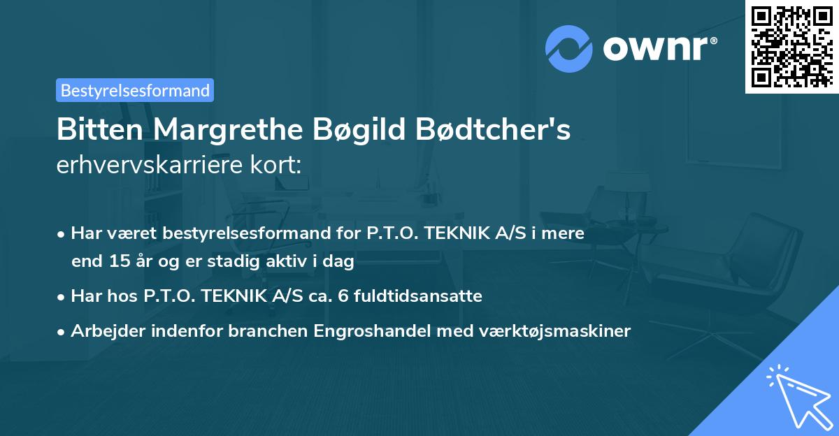 Bitten Margrethe Bøgild Bødtcher's erhvervskarriere kort