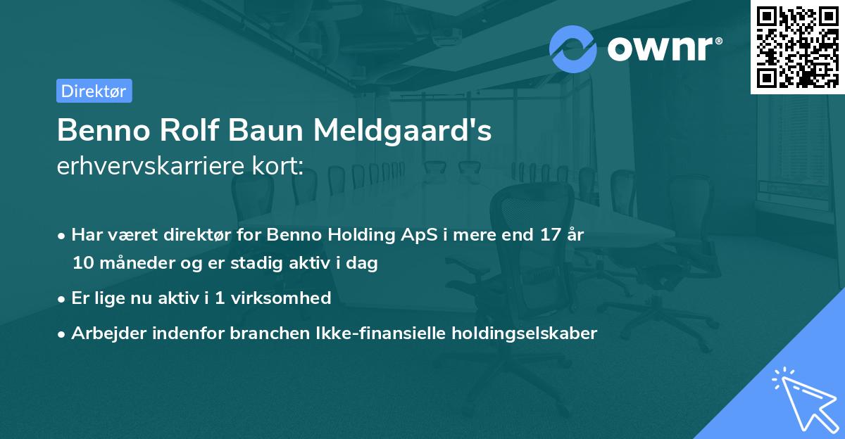 Benno Rolf Baun Meldgaard's erhvervskarriere kort