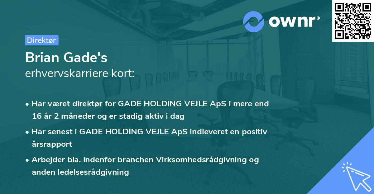 Brian Gade's erhvervskarriere kort