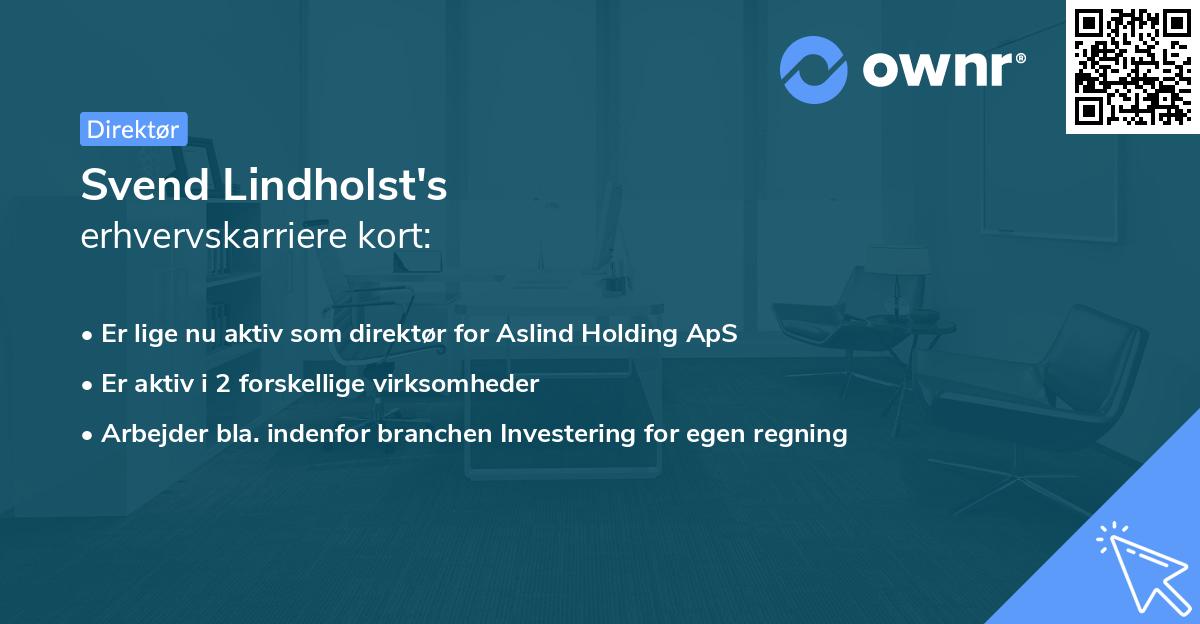 Svend Lindholst's erhvervskarriere kort