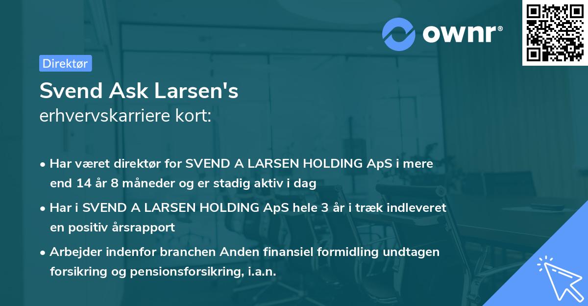 Svend Ask Larsen's erhvervskarriere kort