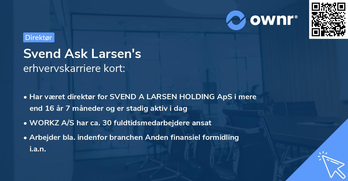 Svend Ask Larsen's erhvervskarriere kort