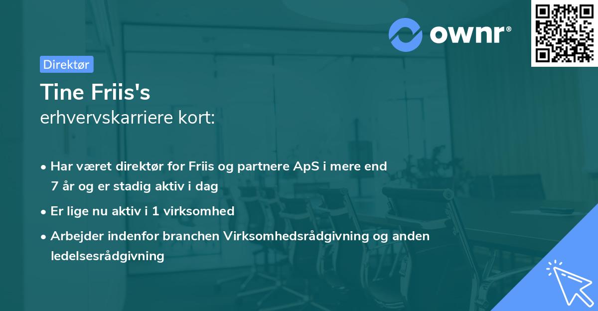 Tine Friis's erhvervskarriere kort