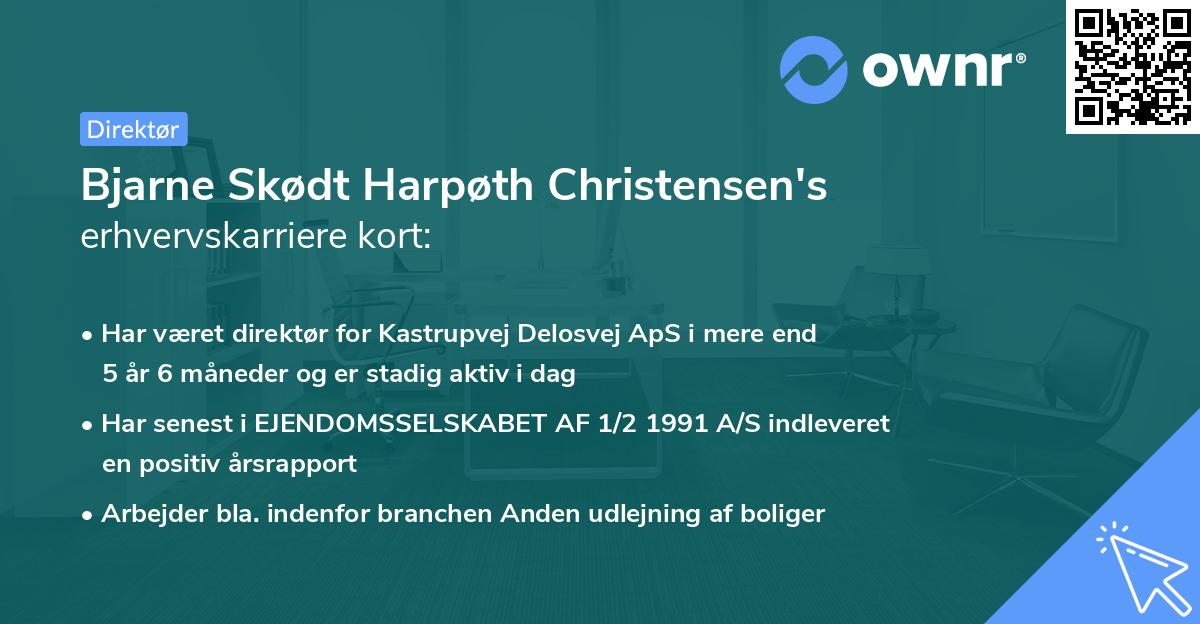 Bjarne Skødt Harpøth Christensen's erhvervskarriere kort