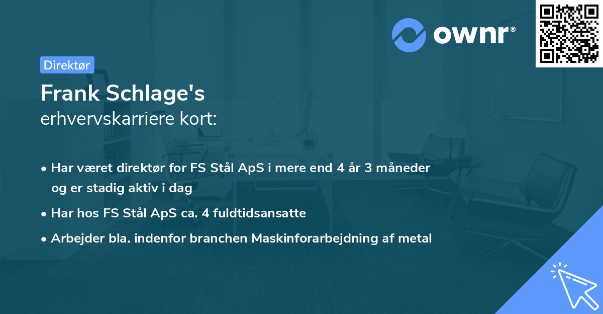 Frank Schlage's erhvervskarriere kort