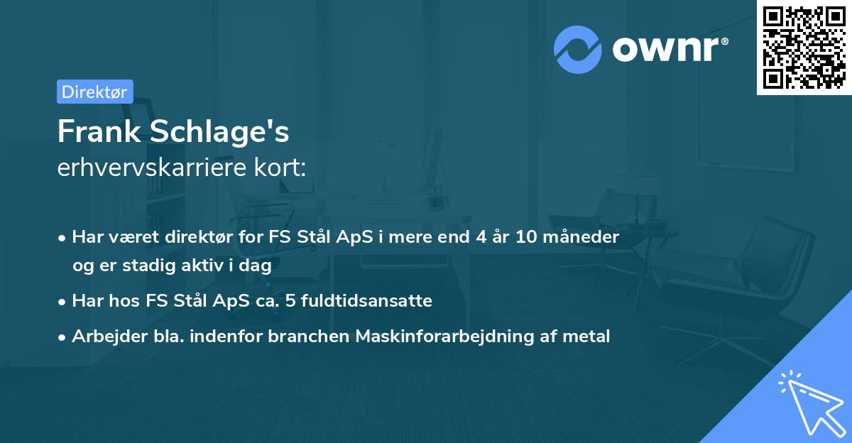 Frank Schlage's erhvervskarriere kort