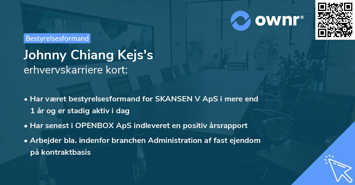 Johnny Chiang Kejs's erhvervskarriere kort