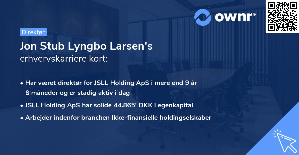 Jon Stub Lyngbo Larsen's erhvervskarriere kort