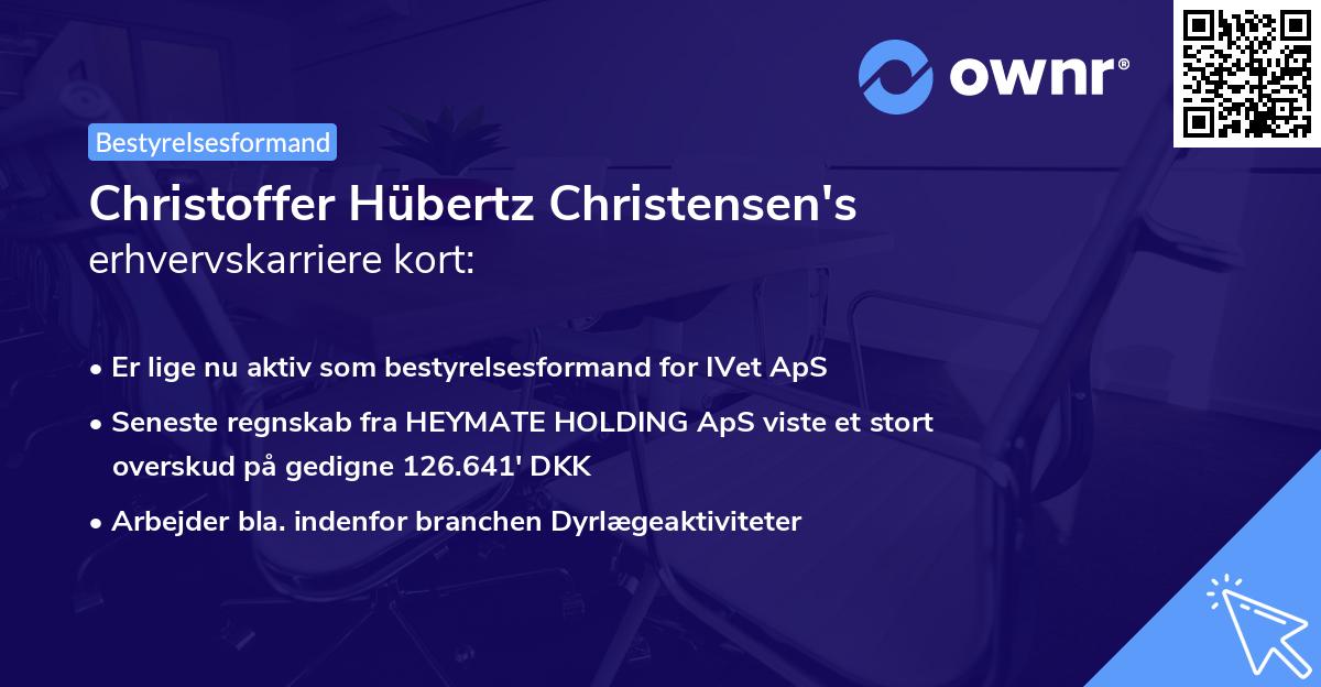 Christoffer Hübertz Christensen's erhvervskarriere kort