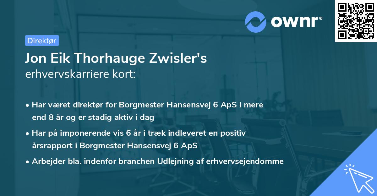 Jon Eik Thorhauge Zwisler's erhvervskarriere kort