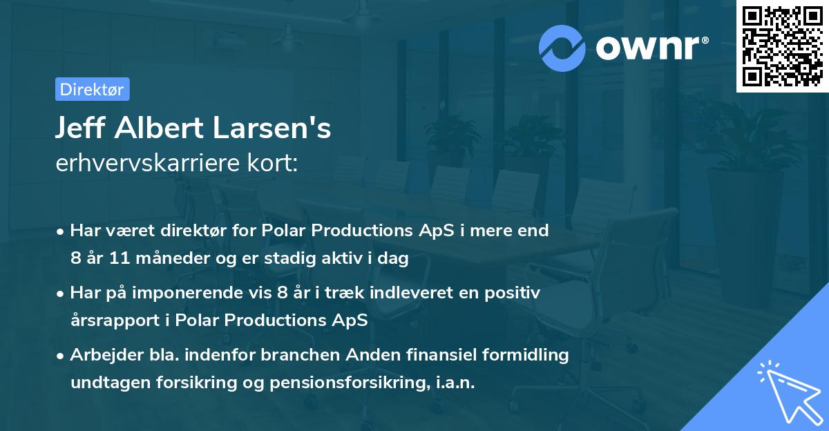 Jeff Albert Larsen's erhvervskarriere kort