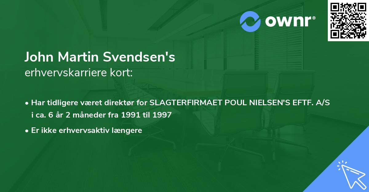 John Martin Svendsen's erhvervskarriere kort