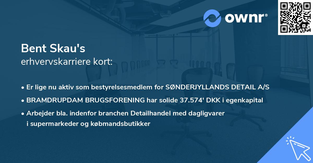 Bent Skau's erhvervskarriere kort