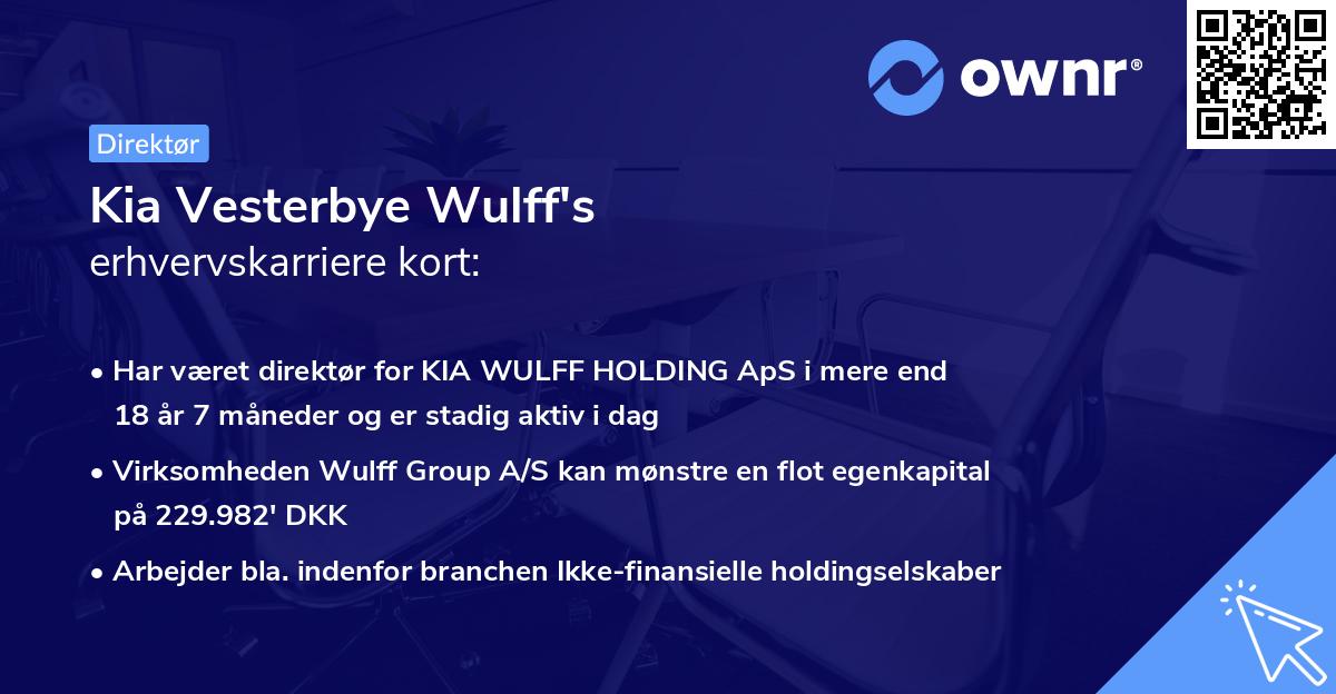 Kia Vesterbye Wulff's erhvervskarriere kort