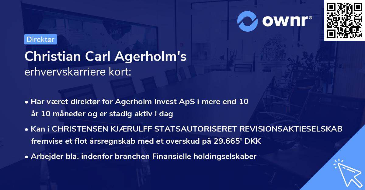 Christian Carl Agerholm's erhvervskarriere kort