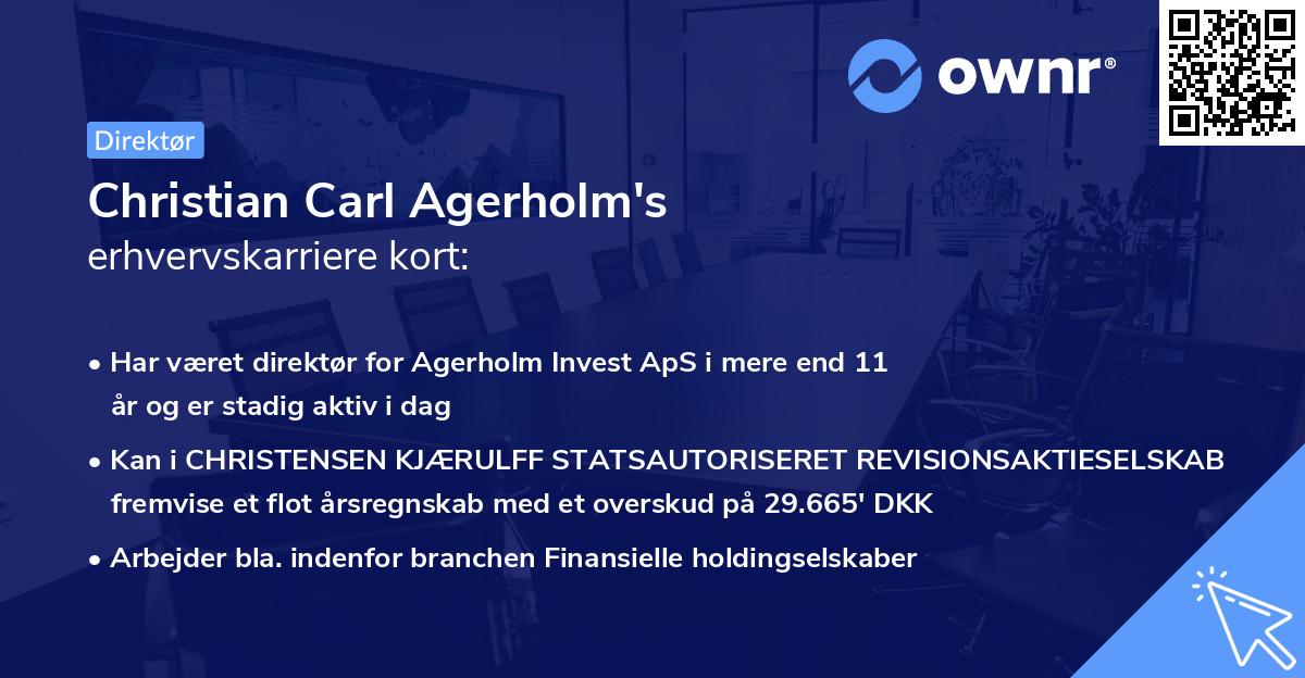 Christian Carl Agerholm's erhvervskarriere kort