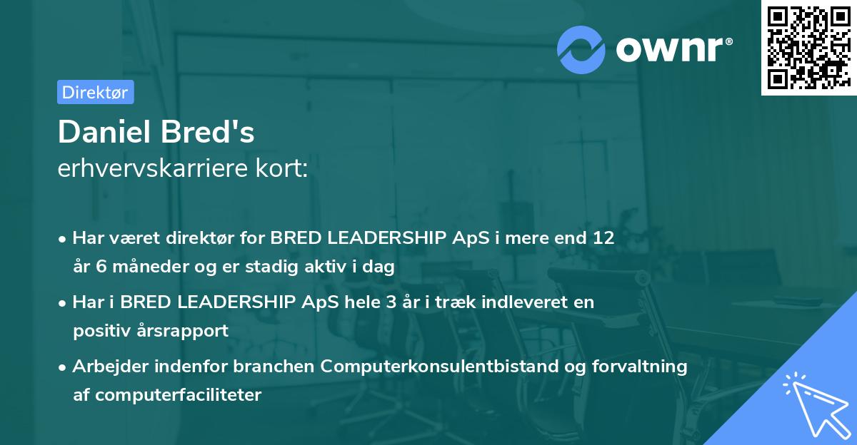 Daniel Bred's erhvervskarriere kort