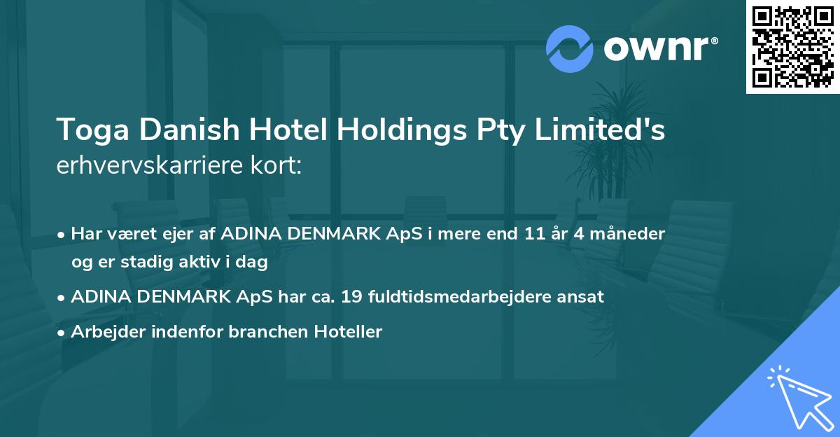 Toga Danish Hotel Holdings Pty Limited's erhvervskarriere kort