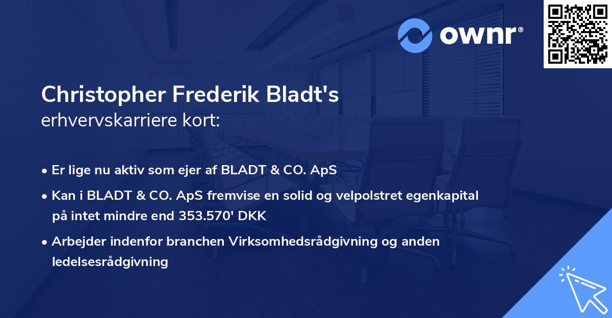 Christopher Frederik Bladt's erhvervskarriere kort