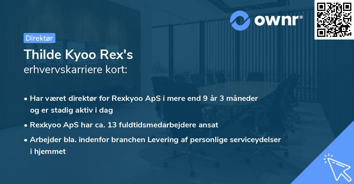 Thilde Kyoo Rex's erhvervskarriere kort
