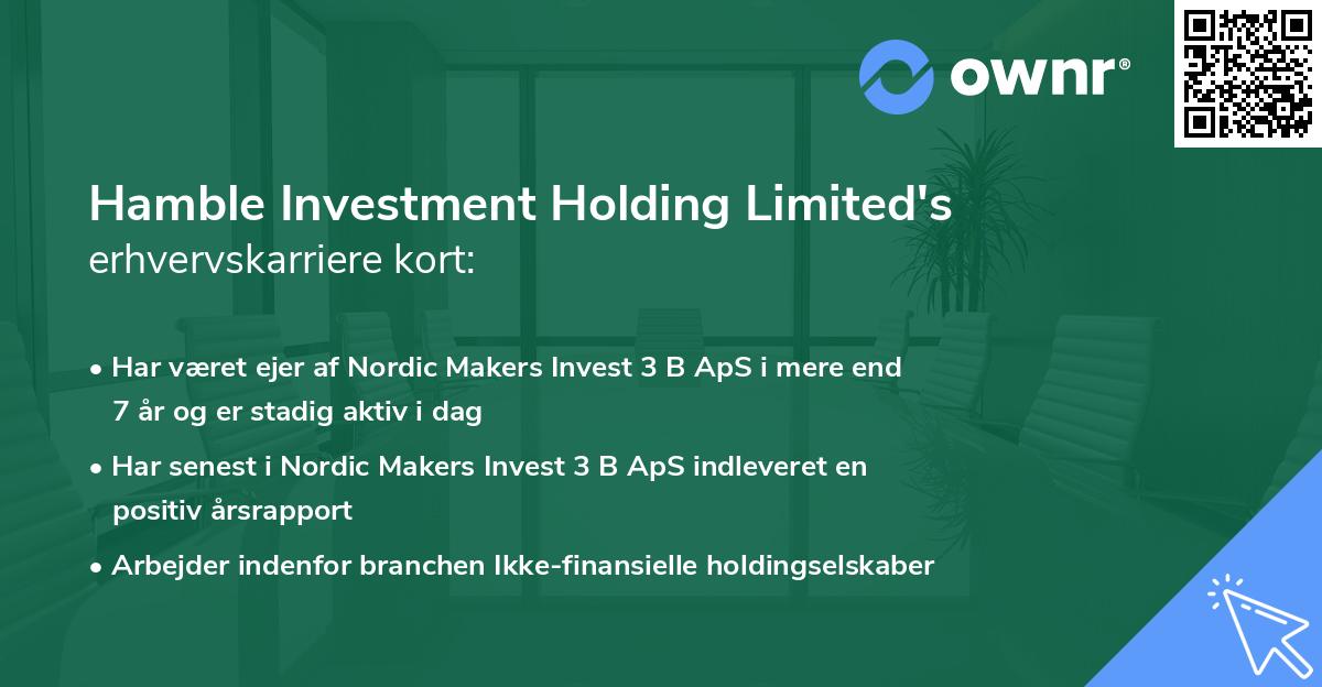 Hamble Investment Holding Limited's erhvervskarriere kort