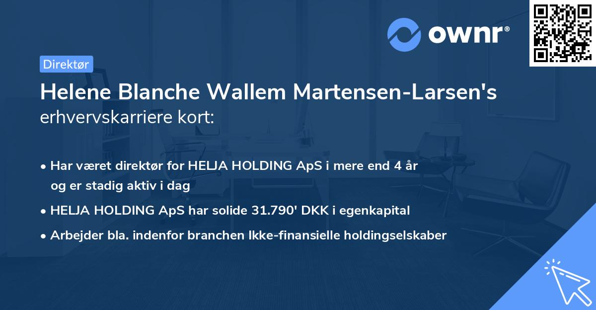 Helene Blanche Wallem Martensen-Larsen's erhvervskarriere kort
