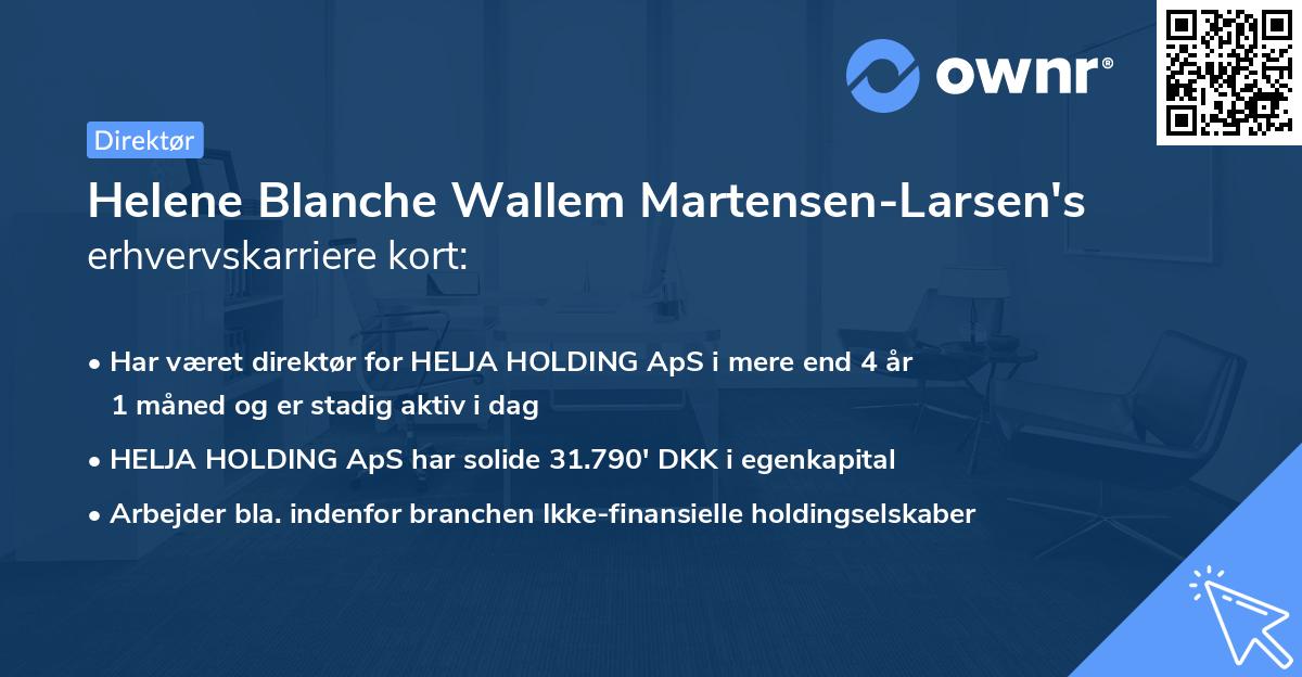 Helene Blanche Wallem Martensen-Larsen's erhvervskarriere kort